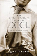 The Gentlemans Guide To Cool