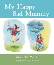 My Happy Sad Mummy 2nd Ed