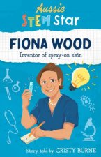 Aussie Stem Star Fiona Wood