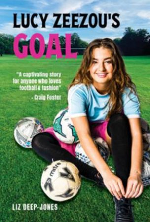 Lucy Zeezou's Goal 2/e by Liz Deep-Jones