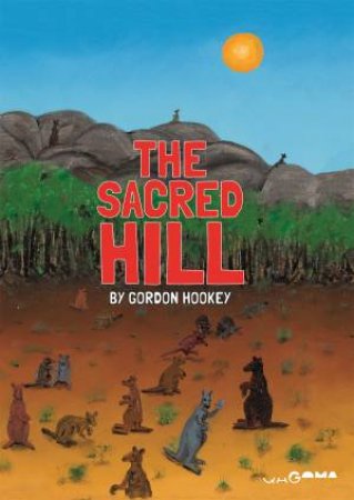 The Sacred Hill by Gordon Hookey