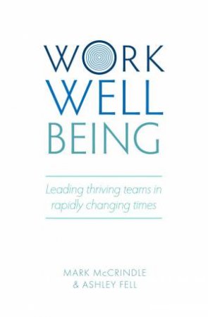 Work Well-Being by Mark McCrindle