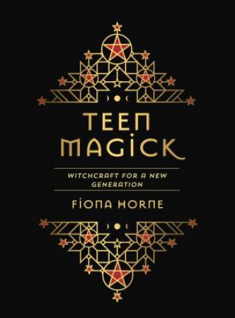 Teen Magick by Fiona Horne