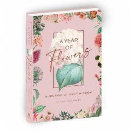A Year Of Flowers by Cheralyn Darcey