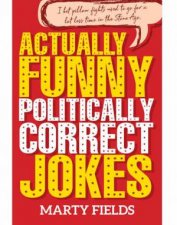 Actually Funny Politically Correct Jokes