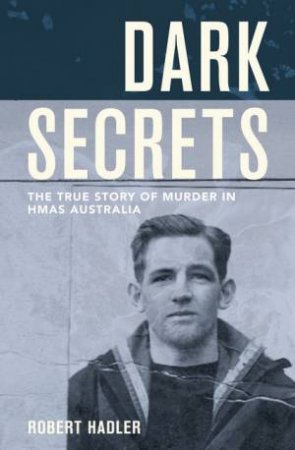 Dark Secrets by Robert Hadler
