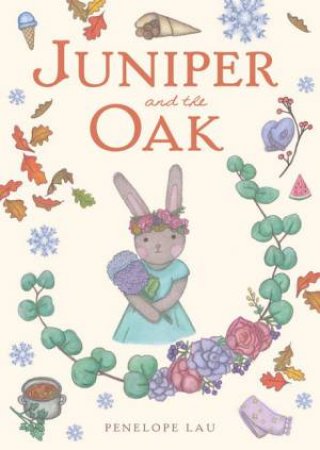 Juniper And The Oak by Penelope Lau