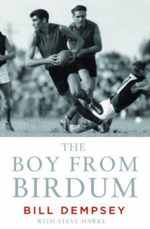 The Boy From Birdum by Bill Dempsey & Steve Hawke