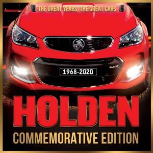 Holden Commemorative Edition: The Great Years, The Great Cars 1968-2020 by Various