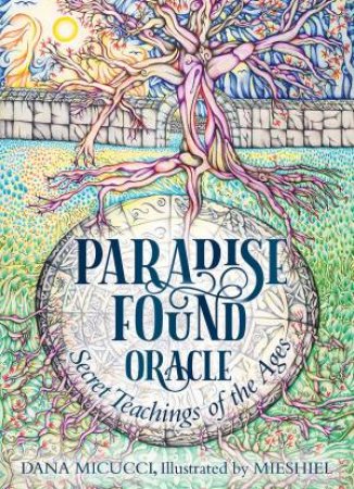 Paradise Found Oracle by Dana Micucci & Mieshiel Murray