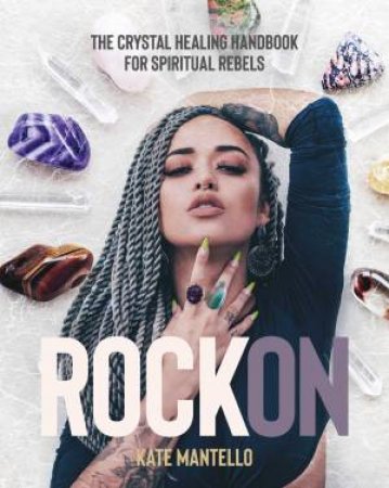 Rock On by Kate Mantello