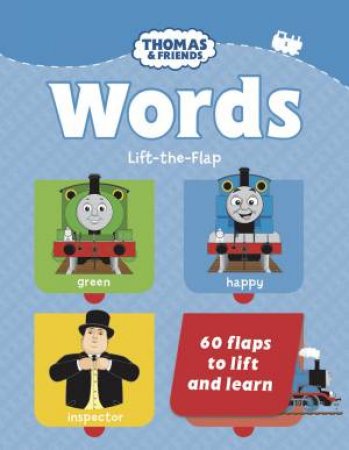 Thomas & Friends: Words Lift The Flap Book by Various