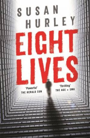 Eight Lives by Susan Hurley