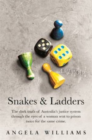 Snakes And Ladders by Angela Williams