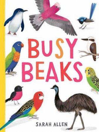 Busy Beaks by Sarah Allen