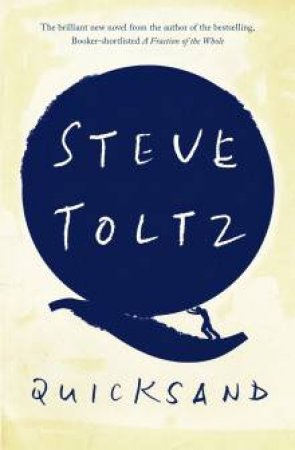 Quicksand by Steve Toltz