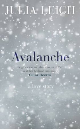 Avalanche by Julia Leigh