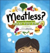 Meatless A Fresh Look At What You Eat