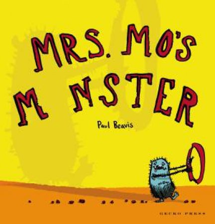 Mrs Mo's Monster by Paul Beavis