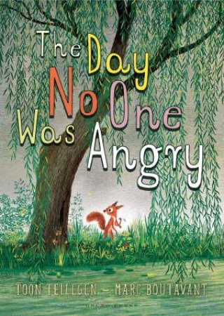 Day No One was Angry by Toon Tellegen