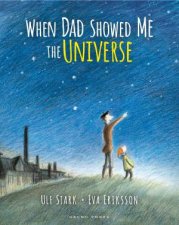 When Dad Showed Me the Universe