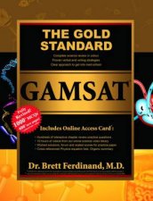 The Gold Standard GAMSAT 20162017 Edition