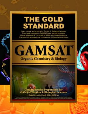 Gold Standard GAMSAT Organic Chemistry & Biology by Dr Brett Ferdinand
