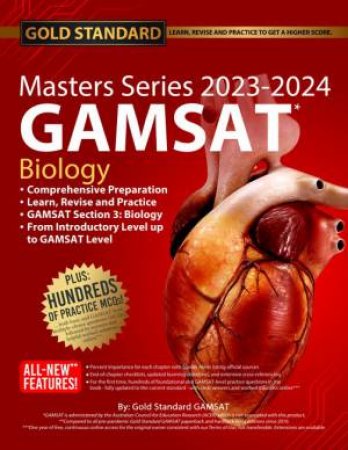 2023-2024 Masters Series GAMSAT Biology Preparation by The Gold Standard GAMSAT Team