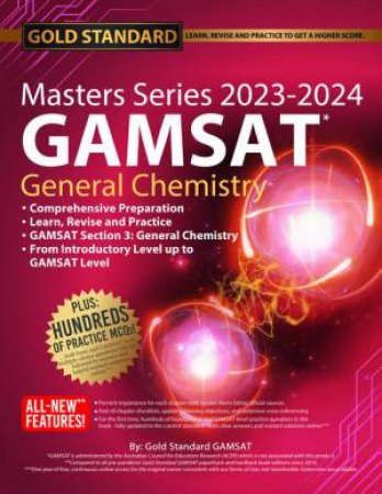 2023-2024 Masters Series GAMSAT Preparation General Chemistry by The Gold Standard GAMSAT Team