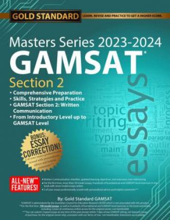 2023-2024 Masters Series GAMSAT Section 2 Preparation by The Gold Standard GAMSAT Team