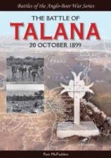 The Battle Of Talana  20 October 1899