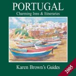 Karen Browns Guides Portugal Charming Inns 2005