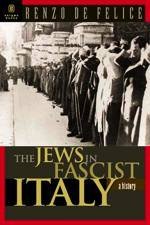 Jews in Facist Italy The a History
