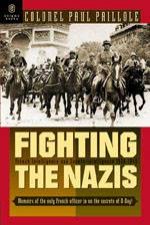 Fighting the Nazis French Intelligence and Counter Intelligence 19351945