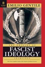 The Origins of Facist Ideology 19181925