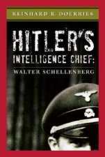 Hitlers Intelligence Chief