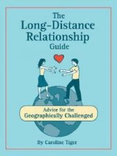 The LongDistance Relationship Guide Advice For The Geographically Challenged