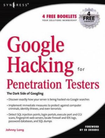 Google Hacking For Penetration Testers by Johnny Long