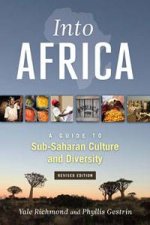 Into Africa 2nd Ed A Guide to SubSaharan Culture and Diversity
