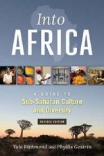 Into Africa 2nd Ed A Guide to SubSaharan Culture and Diversity