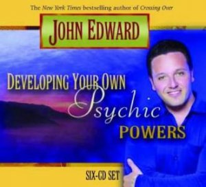 John Edward: Developing Your Own Psychic Powers - CD by John Edward