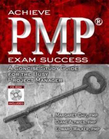 Achieving PMP Exam Success - Book & CD by Diane Altwies