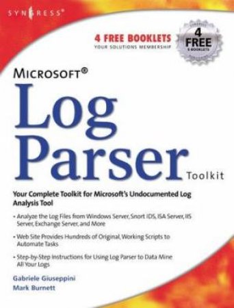 Microsoft Log Parser Toolkit by Mark Burnett