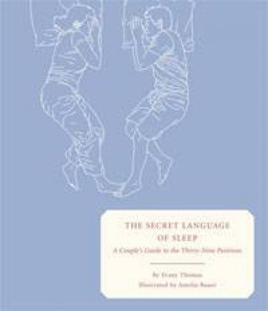 Secret Language of Sleep by Evany Thomas