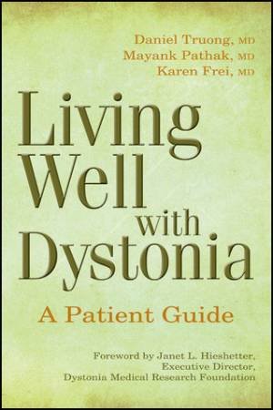 Living Well with Dystonia by Karen Frei