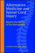 Alternative Medicine And Spinal Cord Injury