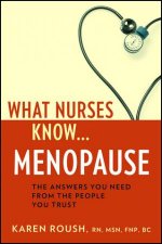 What Nurses Know Menopause