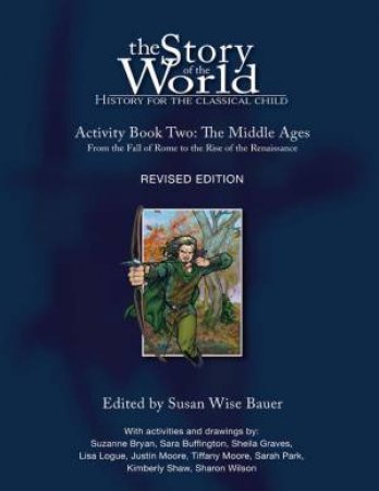 The Middel Ages by Susan Wise Bauer