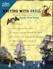 The Complete Writer Writing with Skill Student Workbook Level One