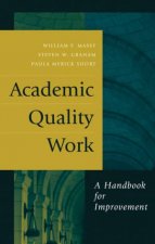 Academic Quality Work A Handbook For Improvement